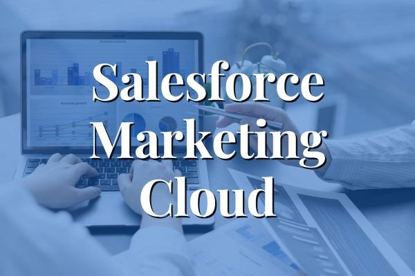 Salesforce Marketing Cloud 